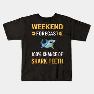 Weekend Forecast Shark Teeth Kids T-Shirt